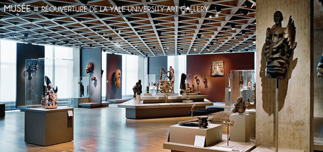 Choix de la rédaction : La réouverture de la Yale University Art Gallery